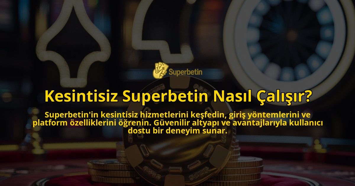 Kesintisiz-Superbetin-Nasl-alr-overlay-1768434532.jpg